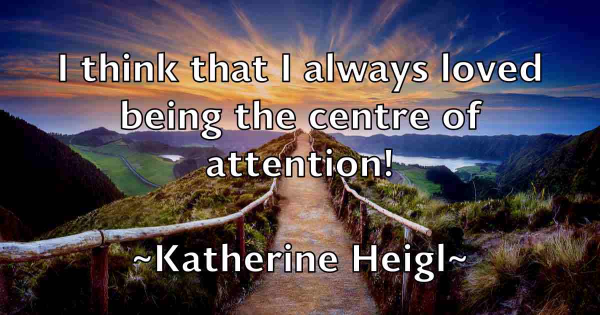 /images/quoteimage/katherine-heigl-fb-458140.jpg