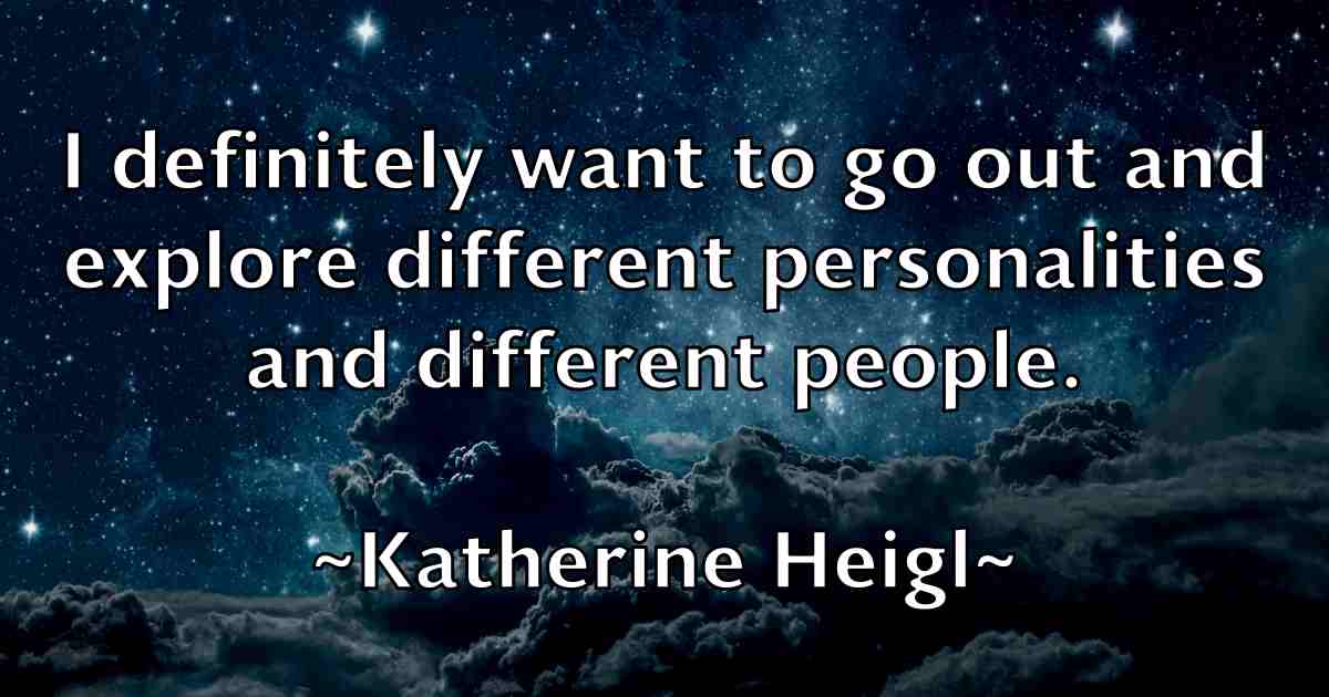 /images/quoteimage/katherine-heigl-fb-458183.jpg