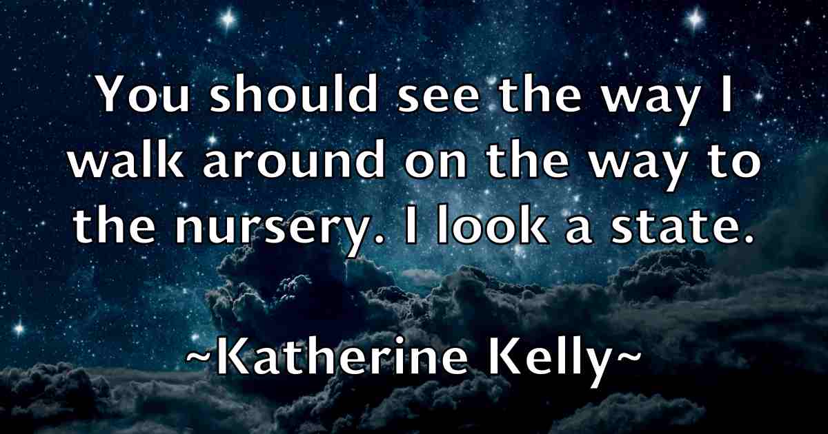 /images/quoteimage/katherine-kelly-fb-458391.jpg