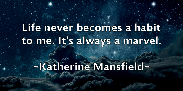 /images/quoteimage/katherine-mansfield-458451.jpg