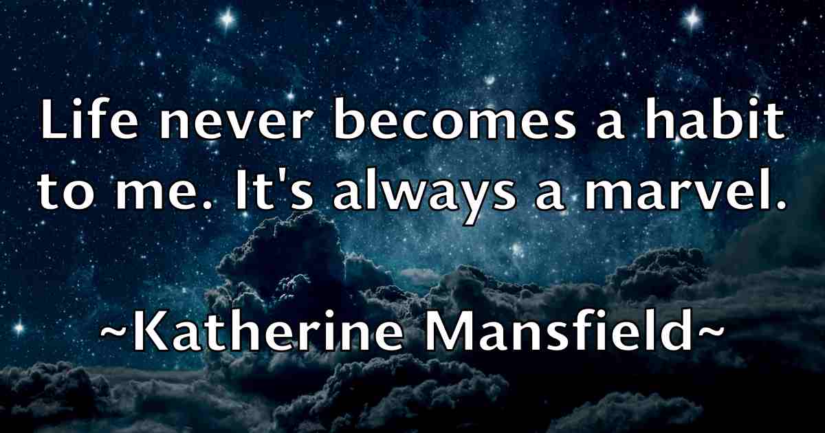 /images/quoteimage/katherine-mansfield-fb-458451.jpg