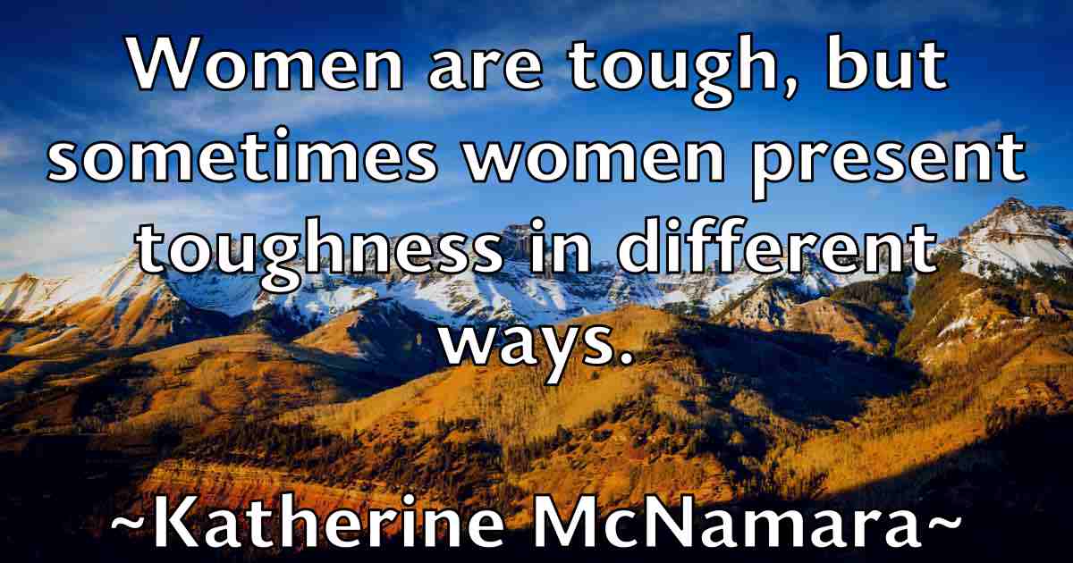 /images/quoteimage/katherine-mcnamara-fb-458470.jpg
