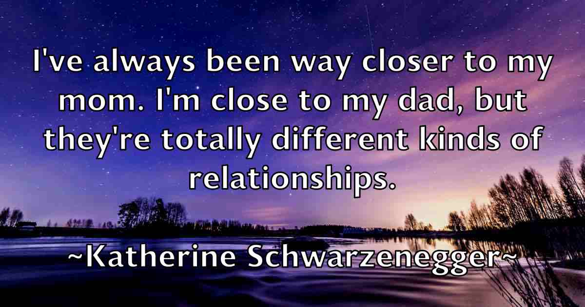 /images/quoteimage/katherine-schwarzenegger-fb-458675.jpg