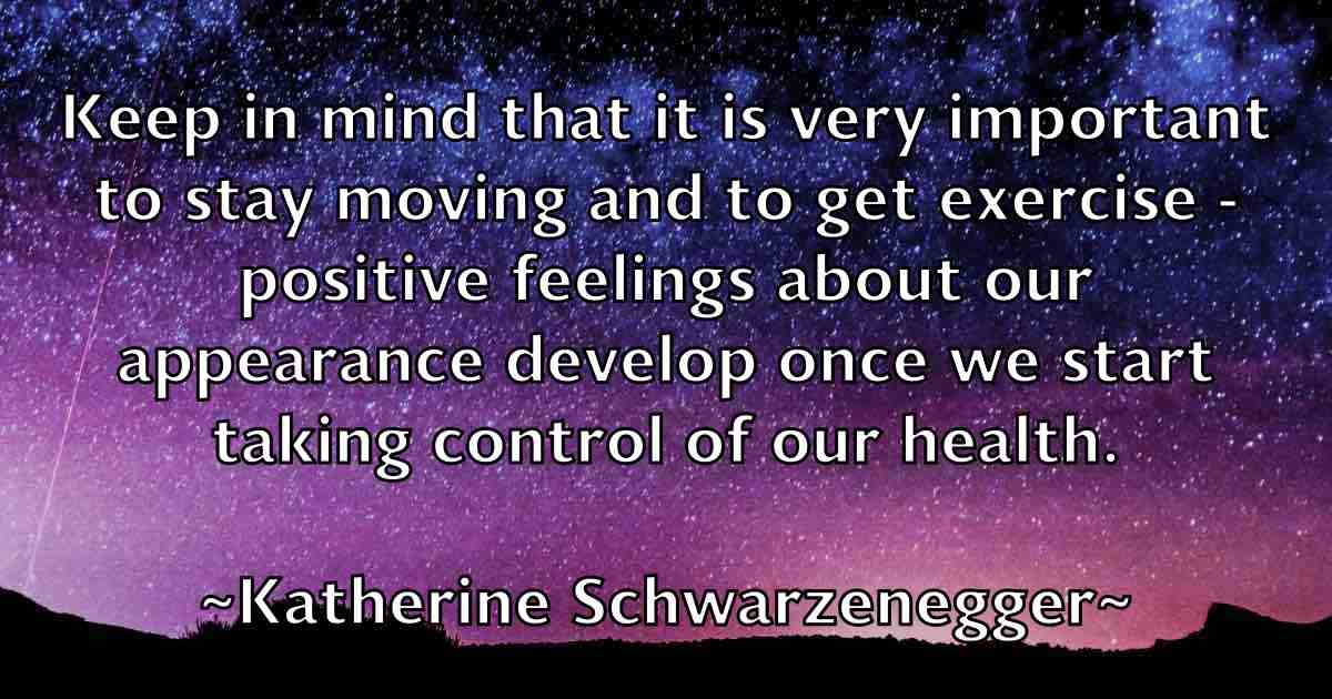 /images/quoteimage/katherine-schwarzenegger-fb-458680.jpg