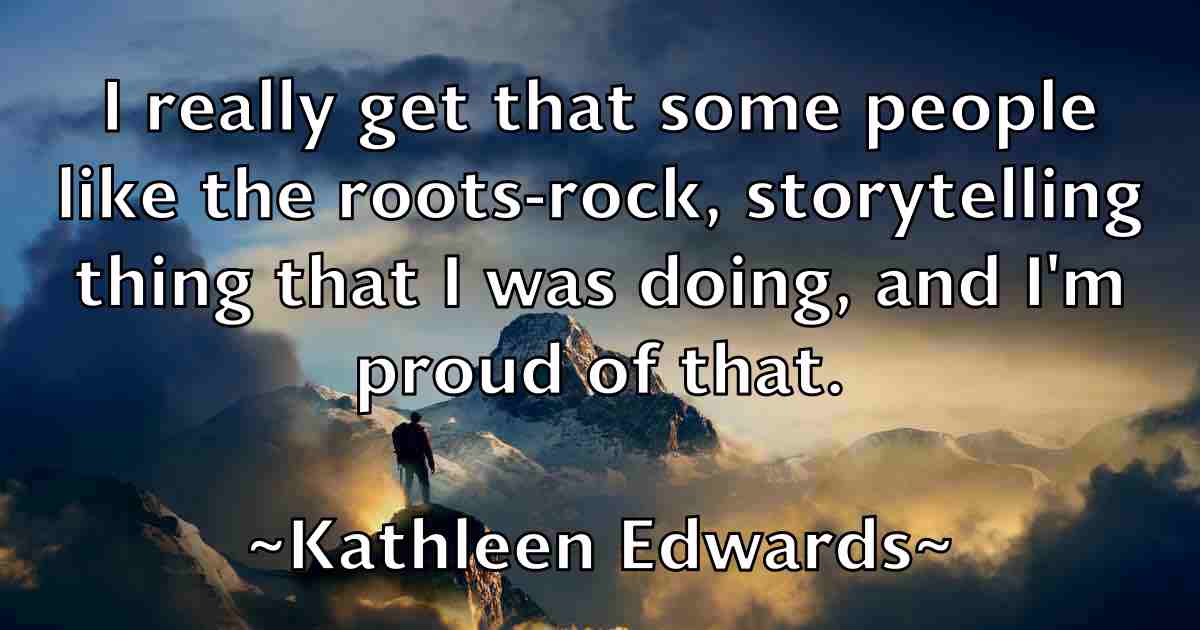 /images/quoteimage/kathleen-edwards-fb-458875.jpg