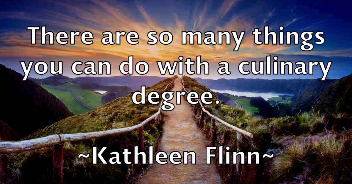 /images/quoteimage/kathleen-flinn-fb-458889.jpg