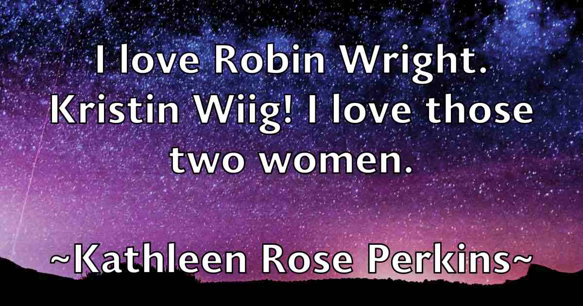 /images/quoteimage/kathleen-rose-perkins-fb-459056.jpg