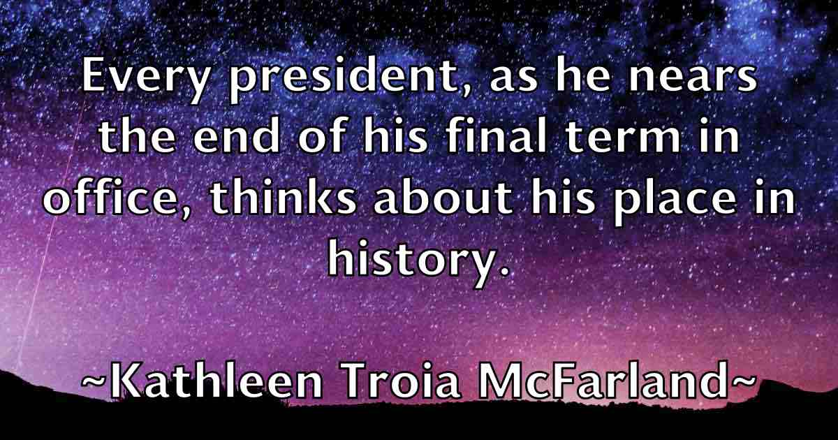 /images/quoteimage/kathleen-troia-mcfarland-fb-459145.jpg