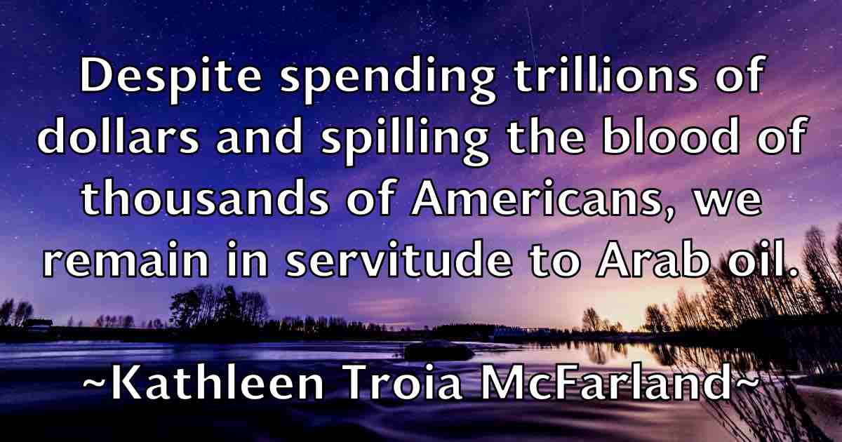 /images/quoteimage/kathleen-troia-mcfarland-fb-459168.jpg