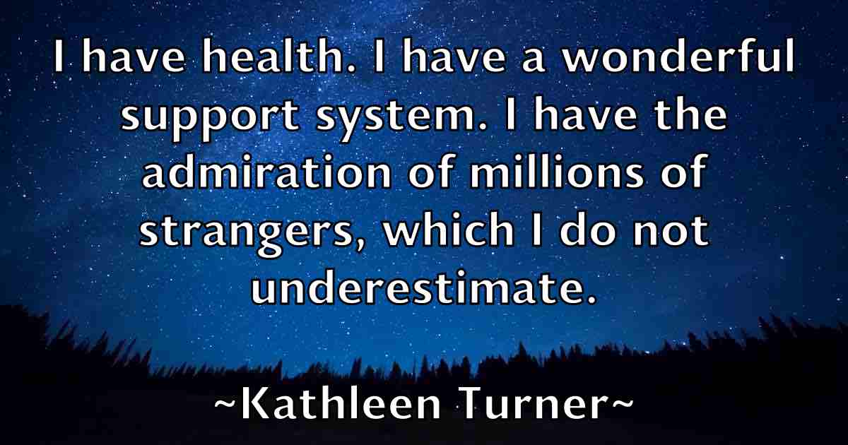/images/quoteimage/kathleen-turner-fb-459186.jpg