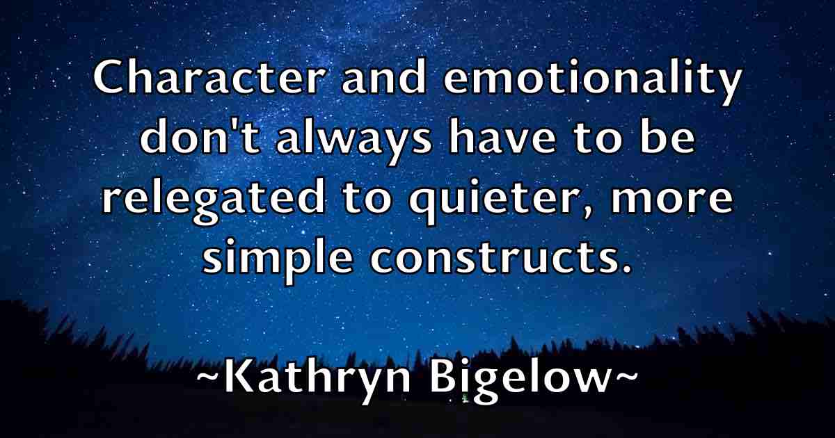 /images/quoteimage/kathryn-bigelow-fb-459262.jpg