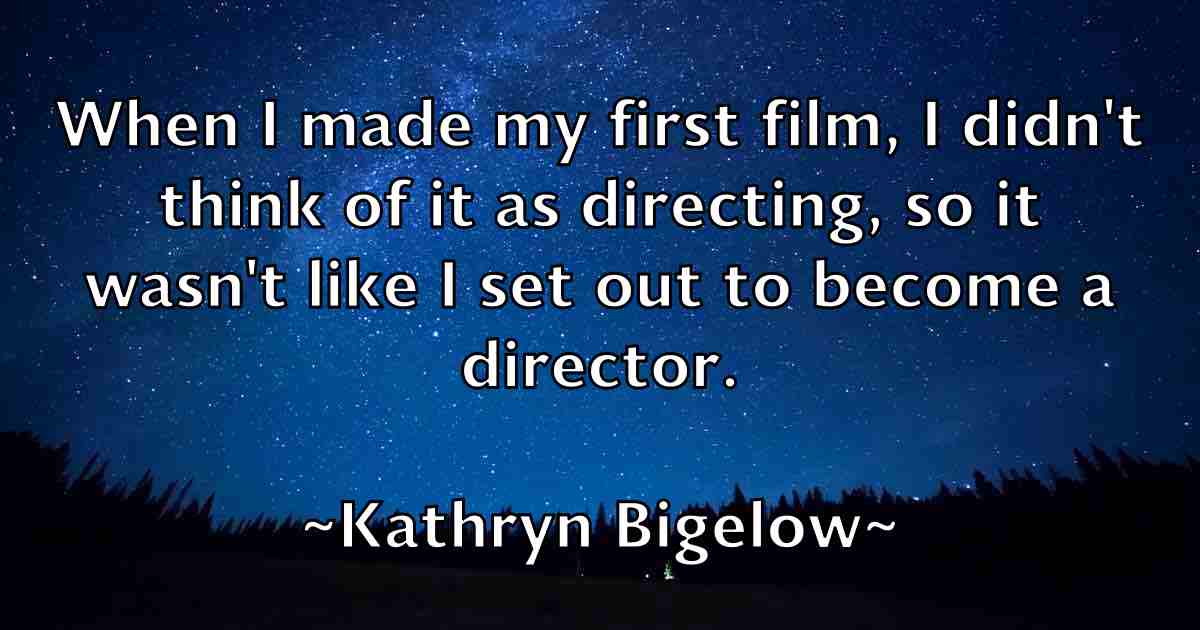 /images/quoteimage/kathryn-bigelow-fb-459268.jpg