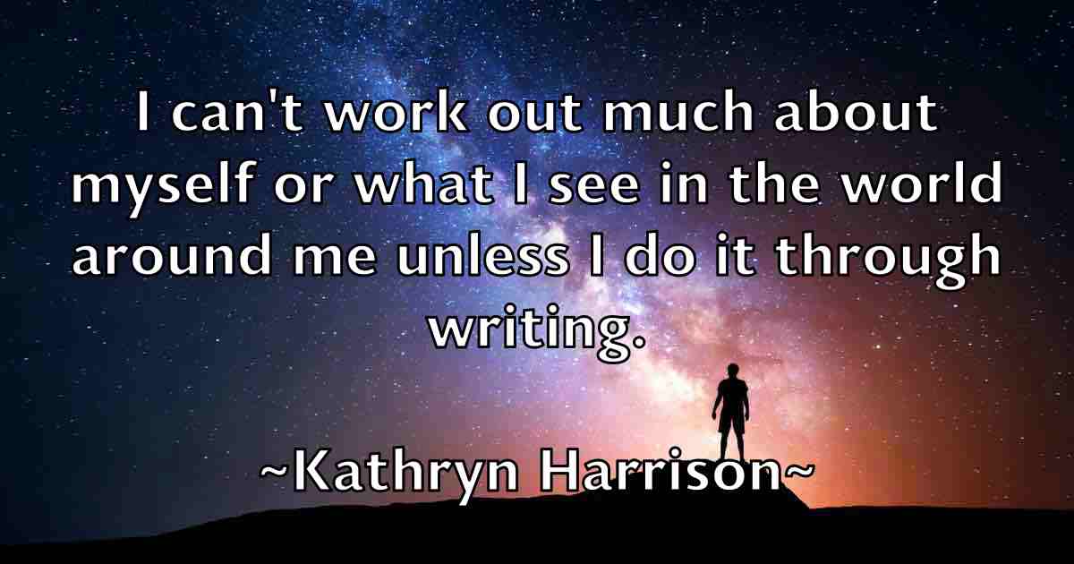 /images/quoteimage/kathryn-harrison-fb-459358.jpg