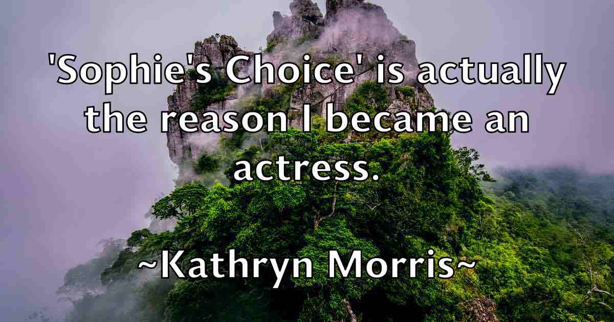 /images/quoteimage/kathryn-morris-fb-459510.jpg