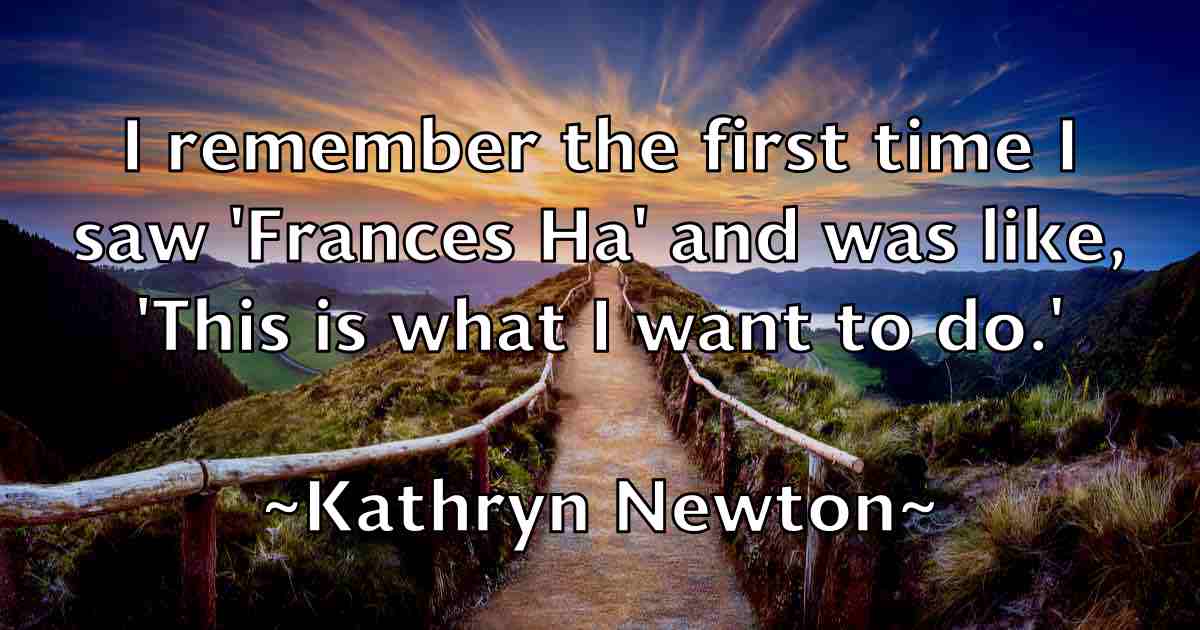/images/quoteimage/kathryn-newton-fb-459536.jpg