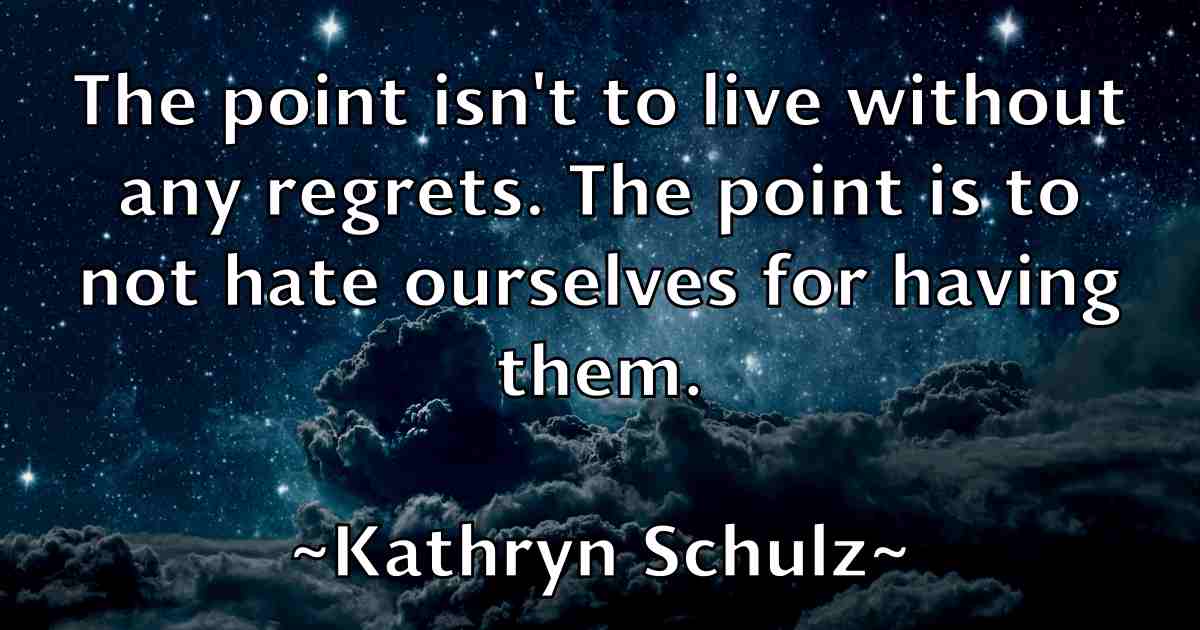 /images/quoteimage/kathryn-schulz-fb-459555.jpg