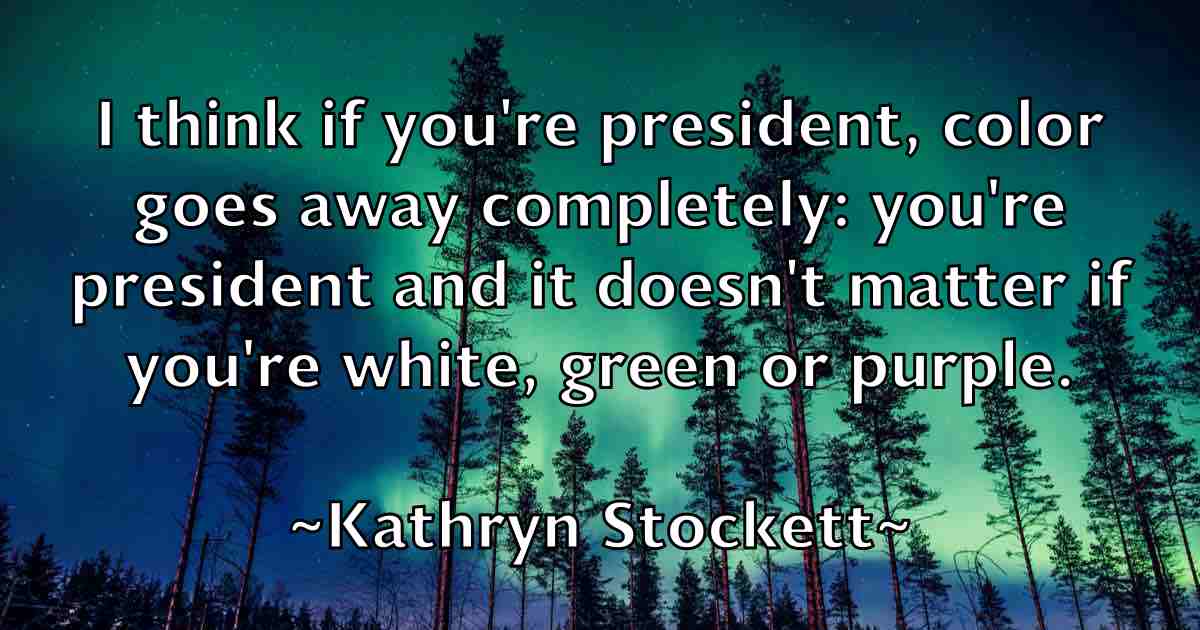 /images/quoteimage/kathryn-stockett-fb-459586.jpg