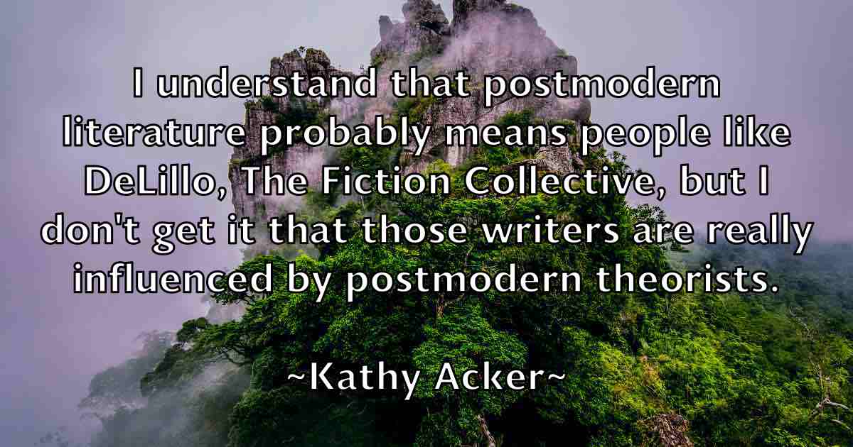/images/quoteimage/kathy-acker-fb-459611.jpg