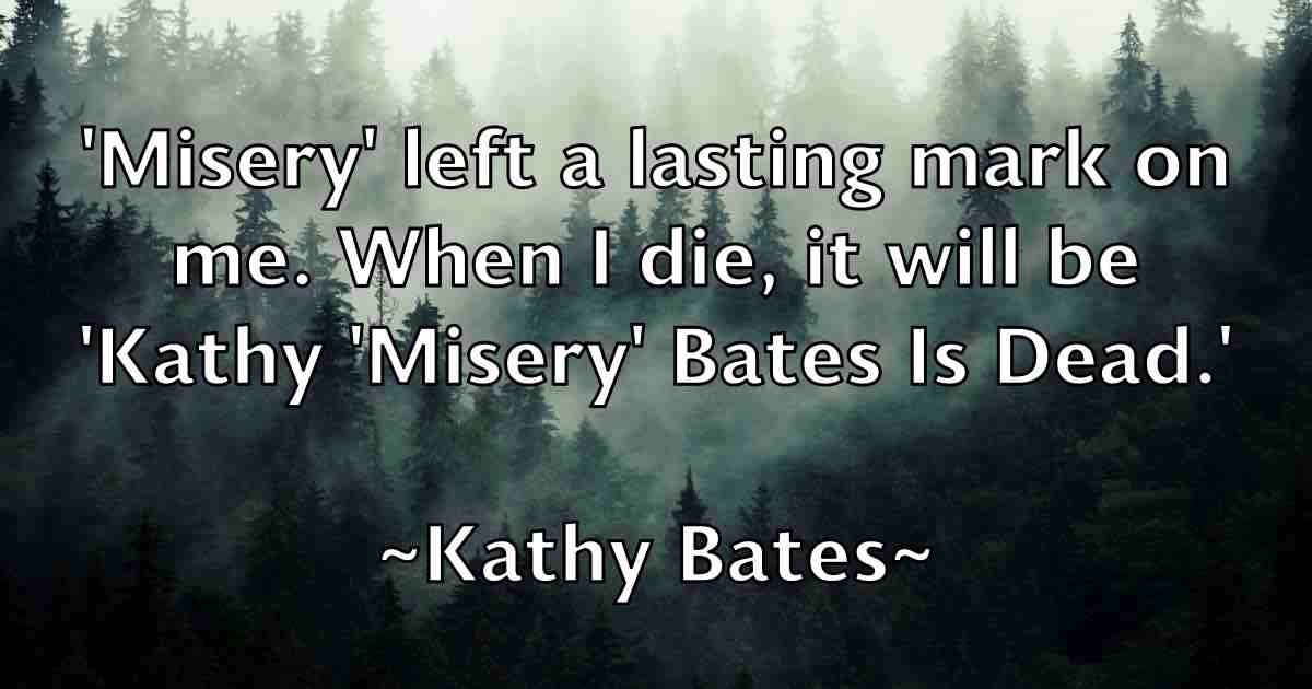 /images/quoteimage/kathy-bates-fb-459645.jpg