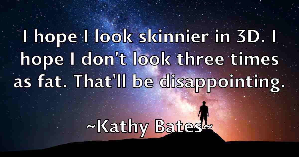 /images/quoteimage/kathy-bates-fb-459667.jpg
