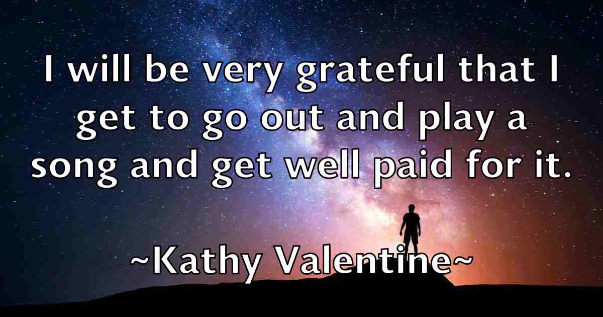 /images/quoteimage/kathy-valentine-fb-459913.jpg