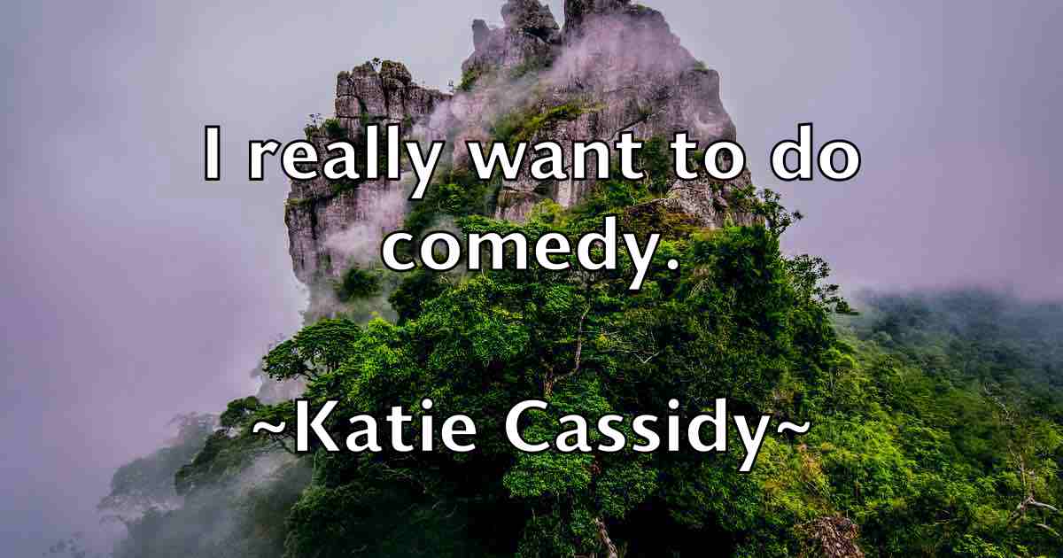 /images/quoteimage/katie-cassidy-fb-460012.jpg
