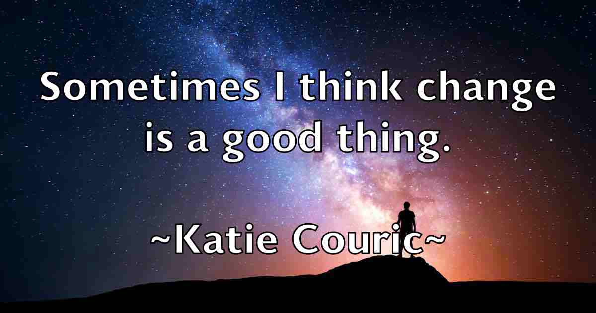 /images/quoteimage/katie-couric-fb-460044.jpg