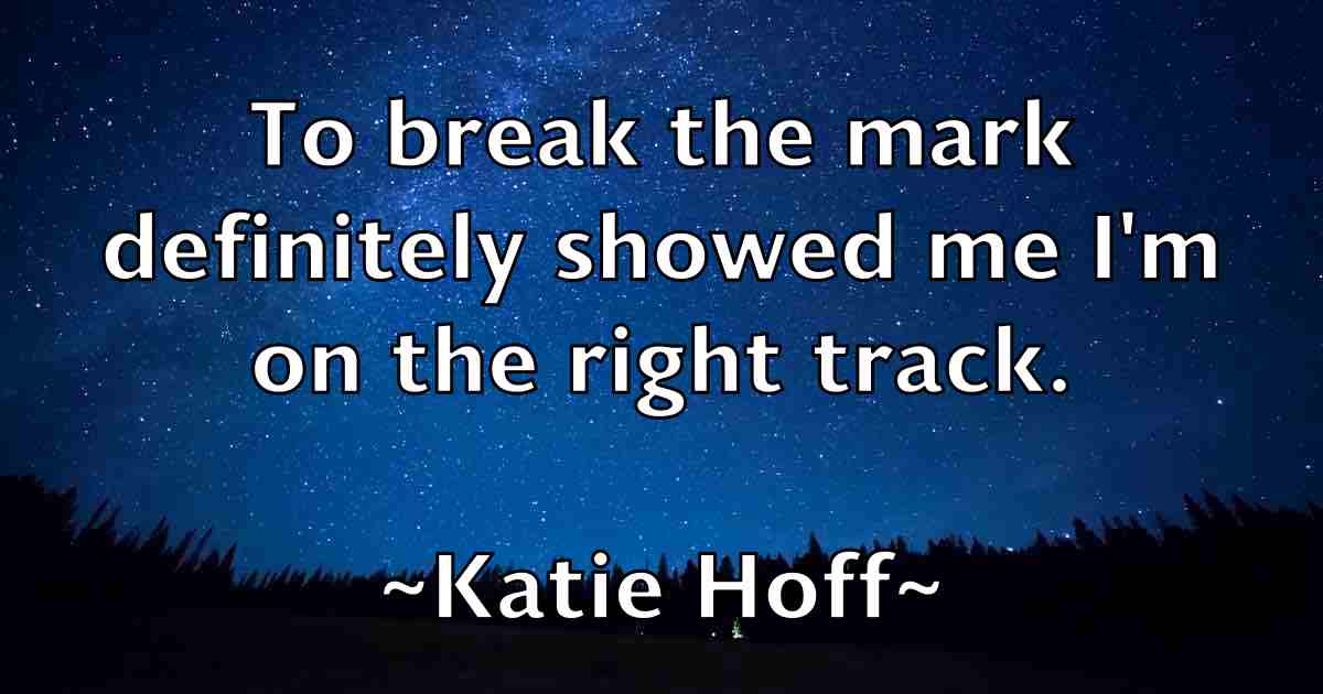 /images/quoteimage/katie-hoff-fb-460152.jpg