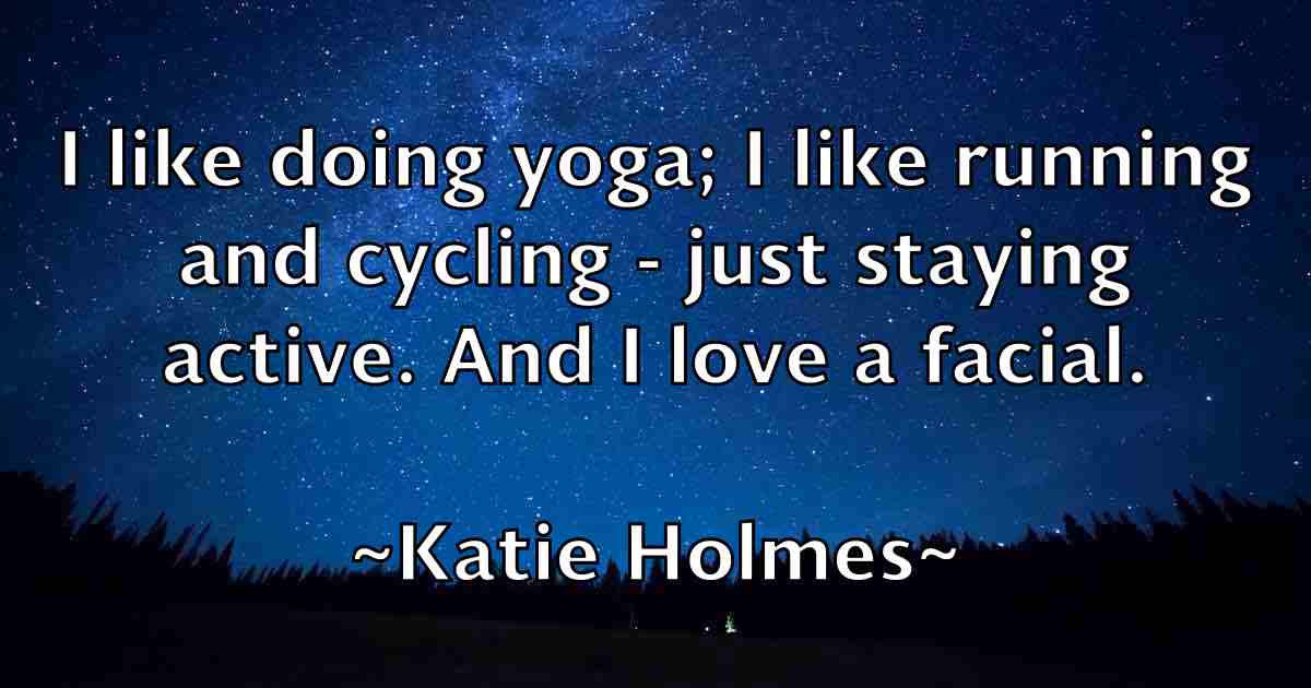 /images/quoteimage/katie-holmes-fb-460174.jpg