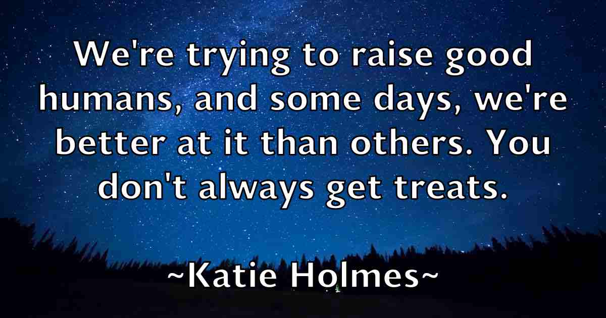 /images/quoteimage/katie-holmes-fb-460175.jpg