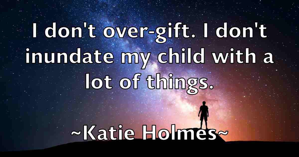 /images/quoteimage/katie-holmes-fb-460197.jpg