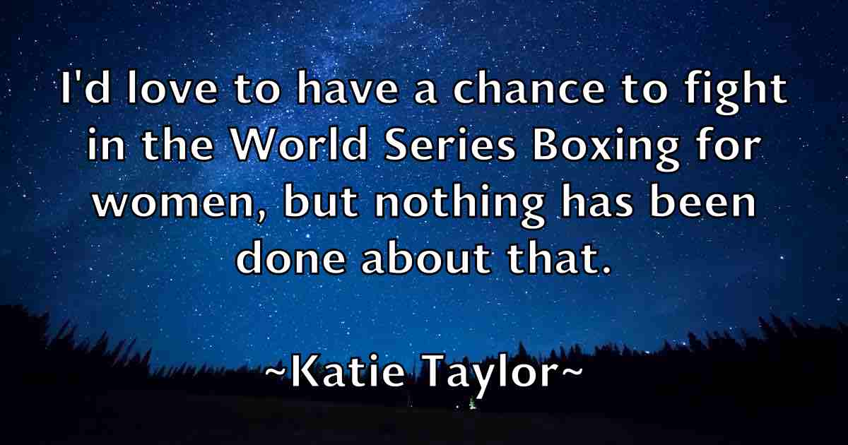 /images/quoteimage/katie-taylor-fb-460997.jpg