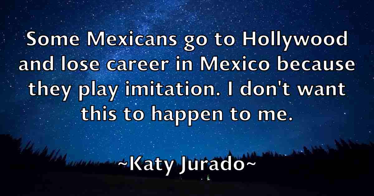 /images/quoteimage/katy-jurado-fb-461308.jpg