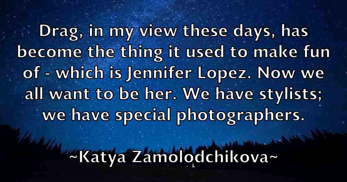 /images/quoteimage/katya-zamolodchikova-fb-461561.jpg