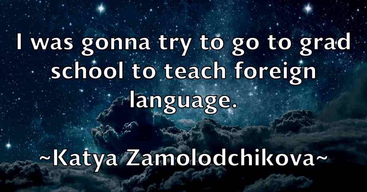 /images/quoteimage/katya-zamolodchikova-fb-461570.jpg