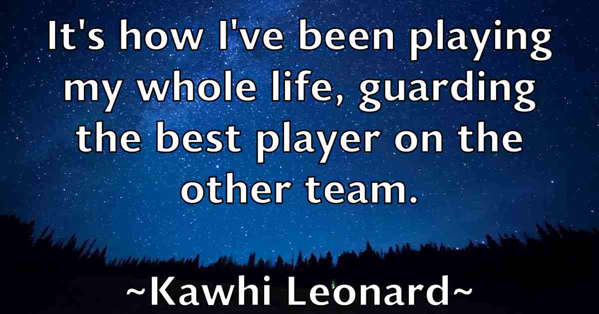 /images/quoteimage/kawhi-leonard-fb-461678.jpg