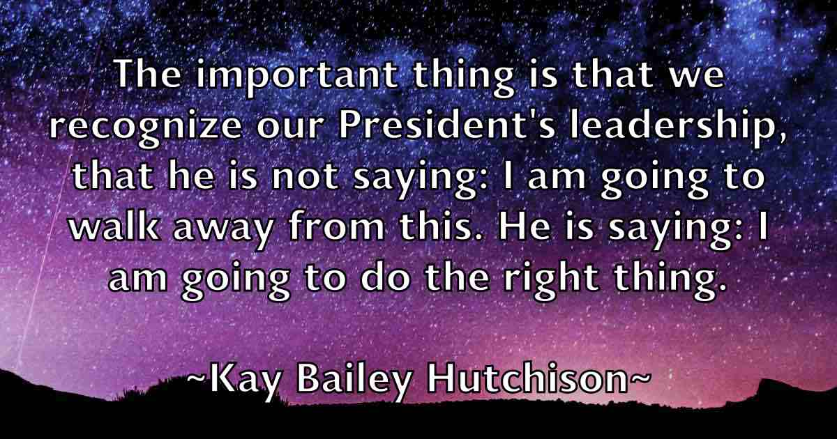 /images/quoteimage/kay-bailey-hutchison-fb-461701.jpg