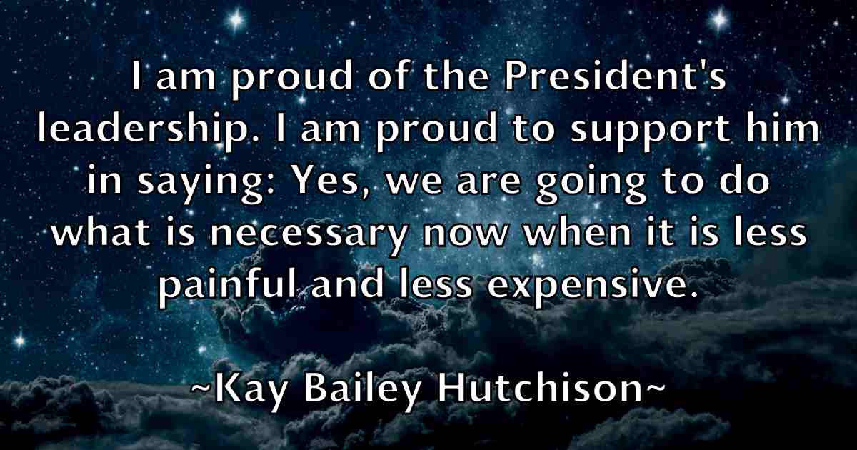 /images/quoteimage/kay-bailey-hutchison-fb-461709.jpg