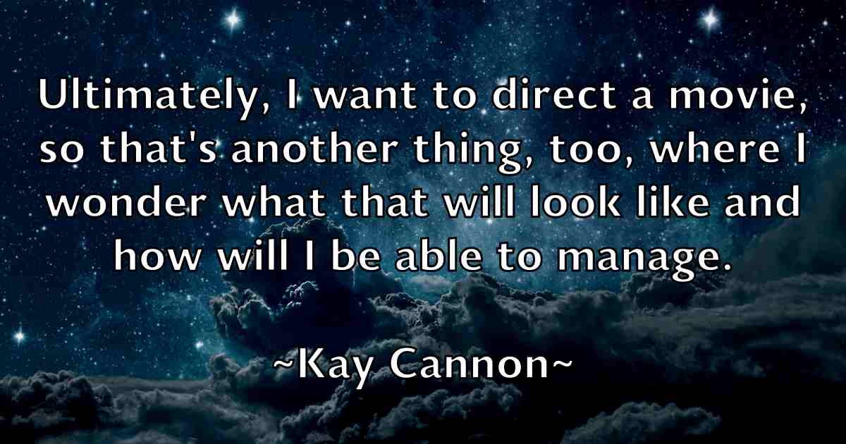/images/quoteimage/kay-cannon-fb-461763.jpg