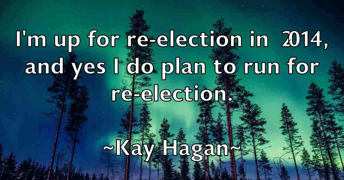 /images/quoteimage/kay-hagan-fb-461805.jpg