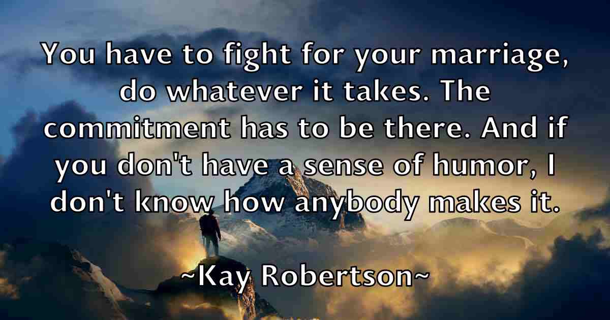 /images/quoteimage/kay-robertson-fb-461971.jpg