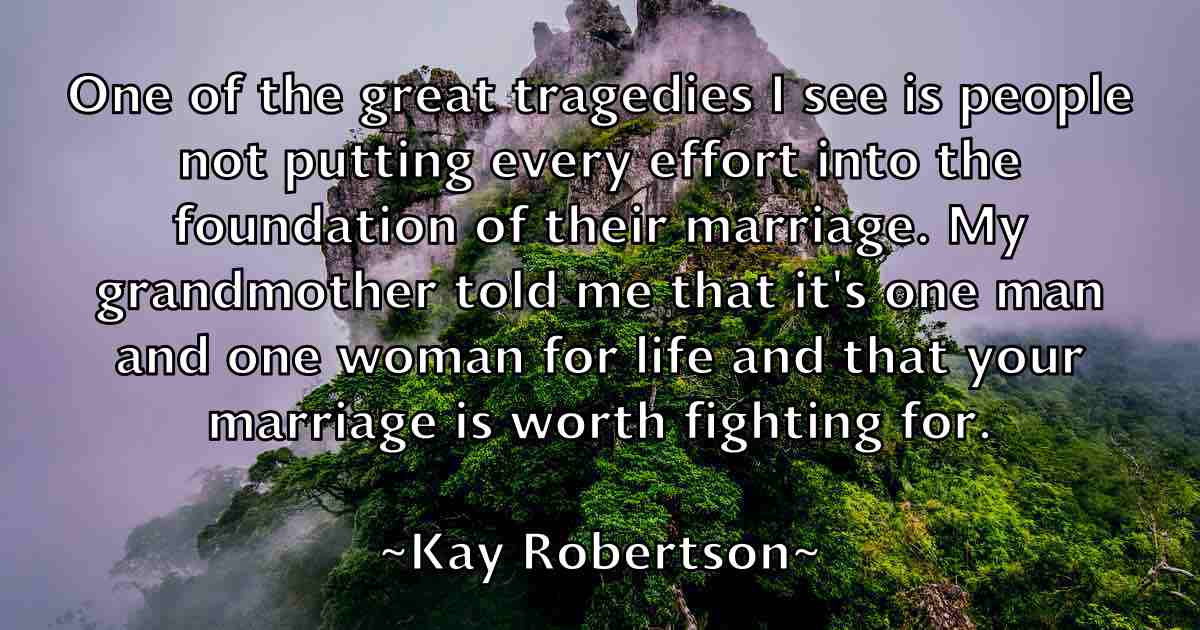 /images/quoteimage/kay-robertson-fb-461973.jpg
