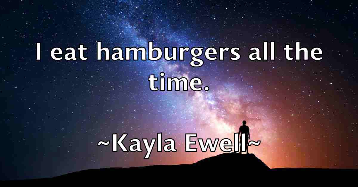 /images/quoteimage/kayla-ewell-fb-462097.jpg