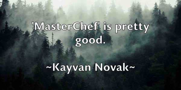 /images/quoteimage/kayvan-novak-462278.jpg