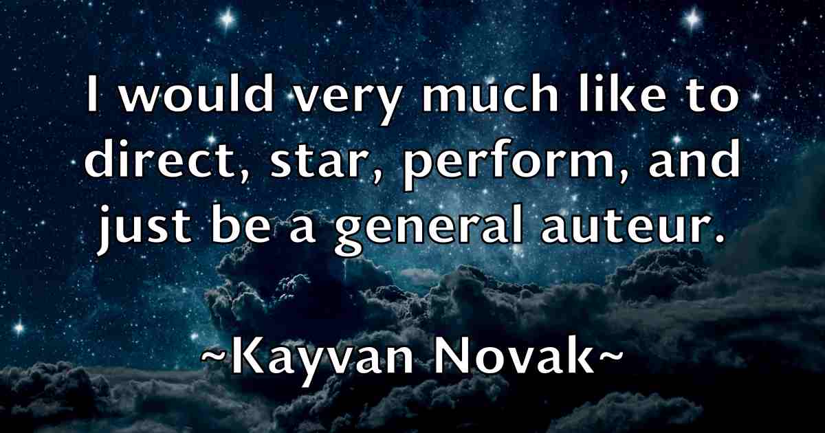 /images/quoteimage/kayvan-novak-fb-462285.jpg