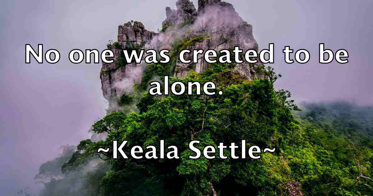 /images/quoteimage/keala-settle-fb-462447.jpg