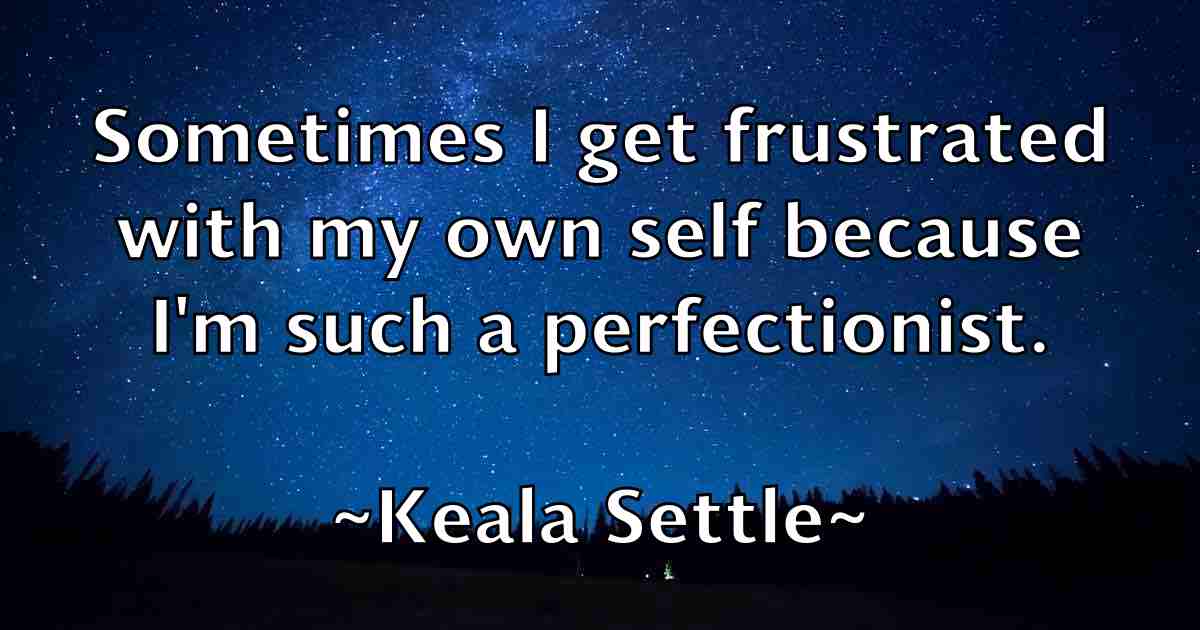 /images/quoteimage/keala-settle-fb-462469.jpg