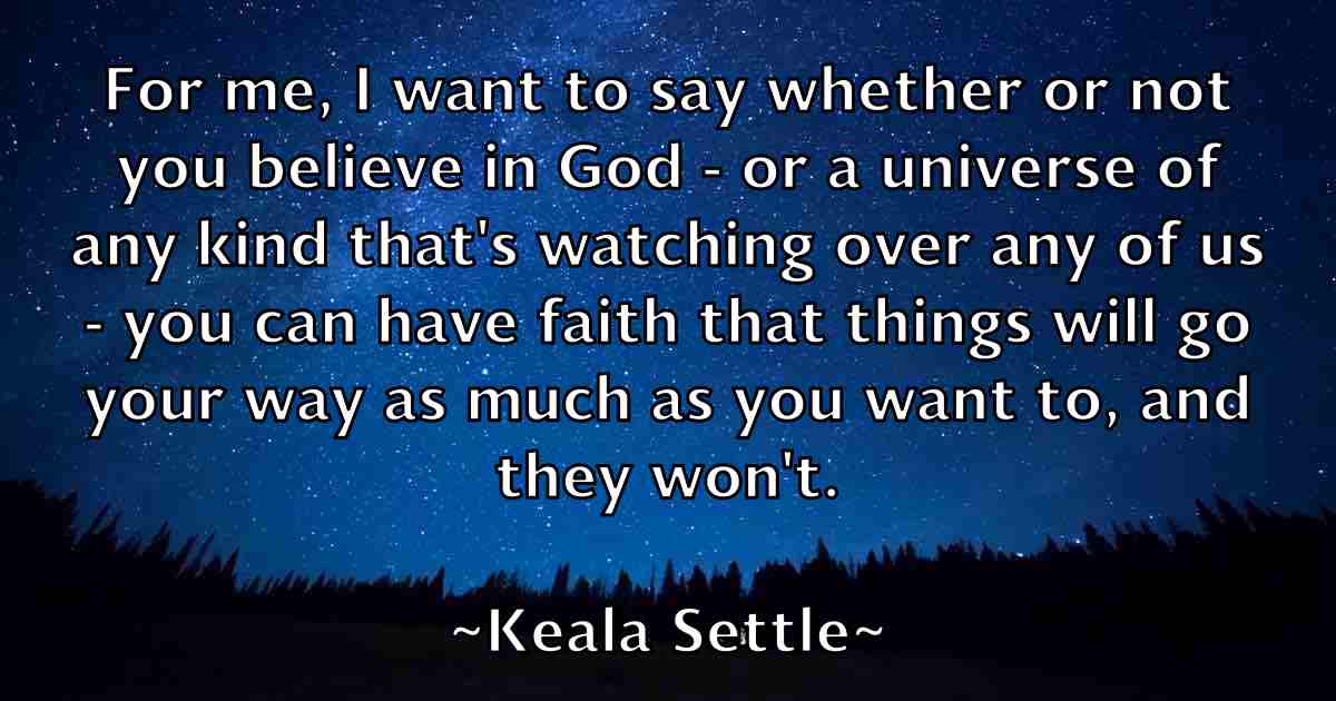 /images/quoteimage/keala-settle-fb-462472.jpg