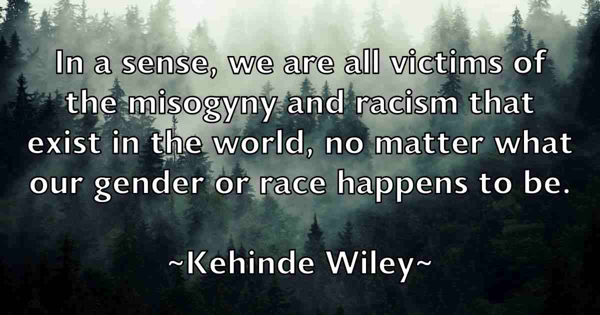 /images/quoteimage/kehinde-wiley-fb-462767.jpg