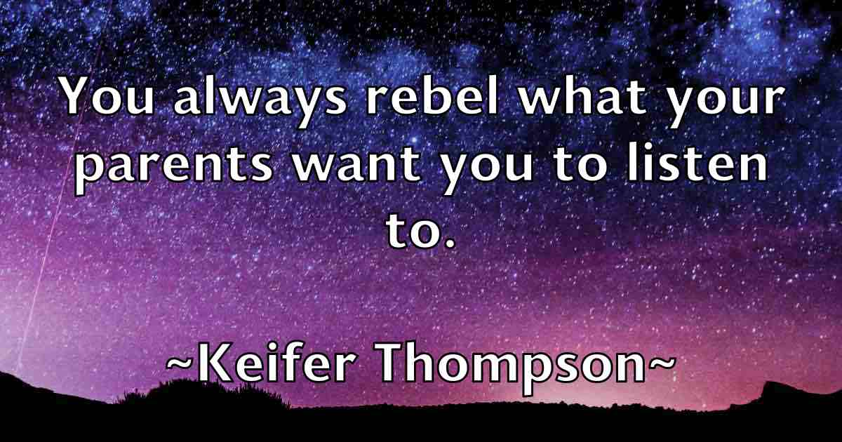 /images/quoteimage/keifer-thompson-fb-462875.jpg